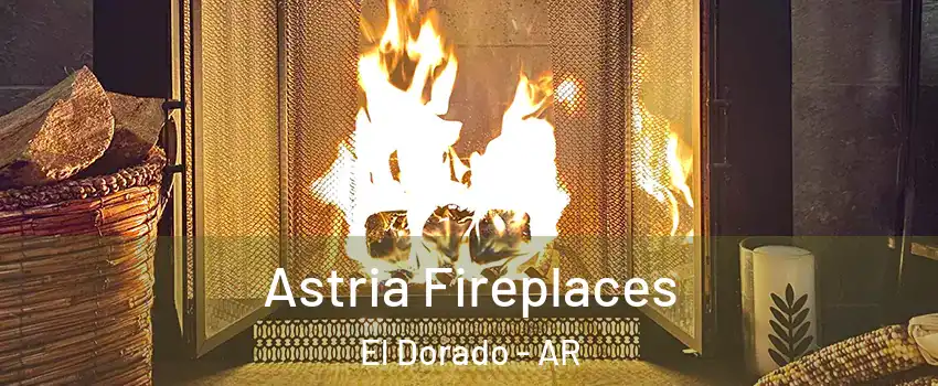  Astria Fireplaces El Dorado - AR
