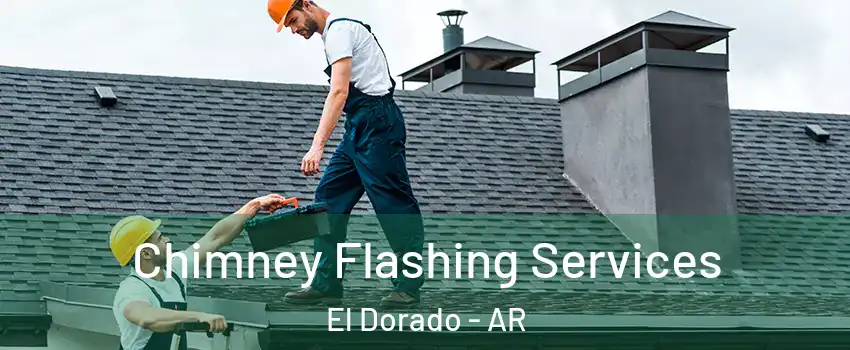  Chimney Flashing Services El Dorado - AR