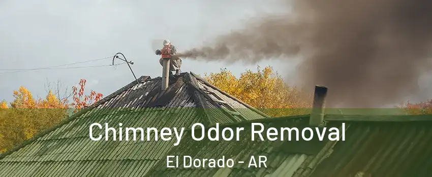  Chimney Odor Removal El Dorado - AR