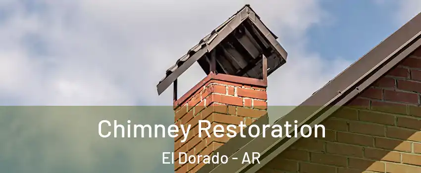  Chimney Restoration El Dorado - AR