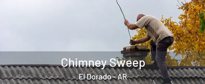  Chimney Sweep El Dorado - AR