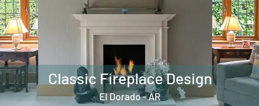  Classic Fireplace Design El Dorado - AR