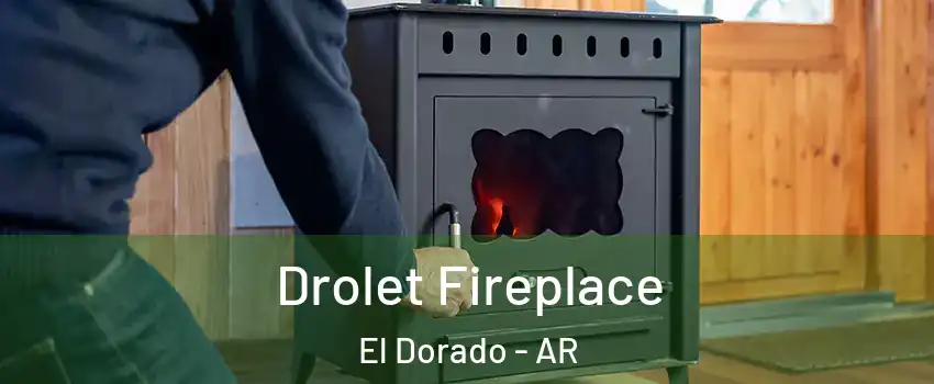 Drolet Fireplace El Dorado - AR