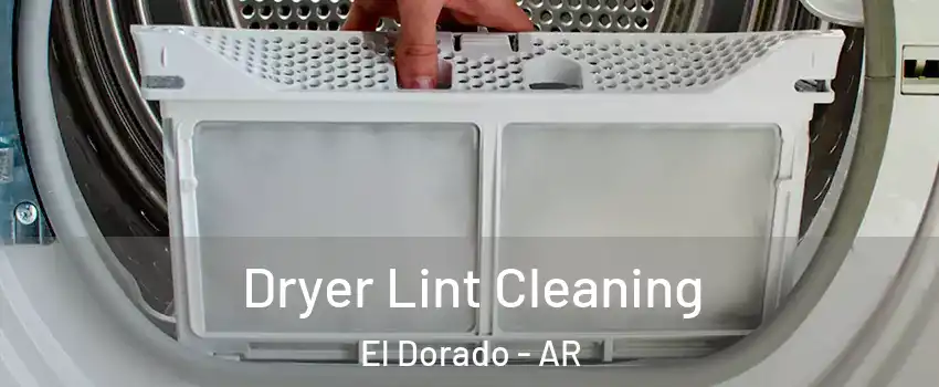  Dryer Lint Cleaning El Dorado - AR