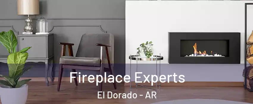  Fireplace Experts El Dorado - AR