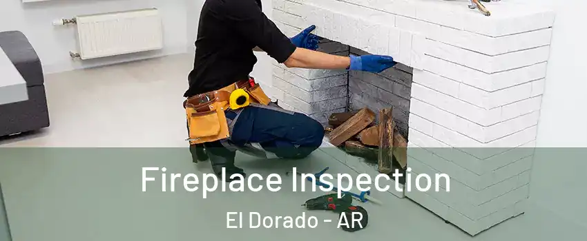  Fireplace Inspection El Dorado - AR