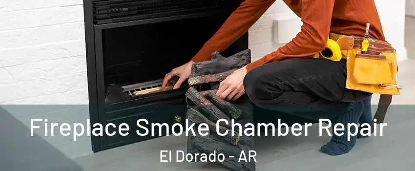  Fireplace Smoke Chamber Repair El Dorado - AR
