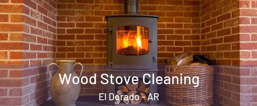  Wood Stove Cleaning El Dorado - AR
